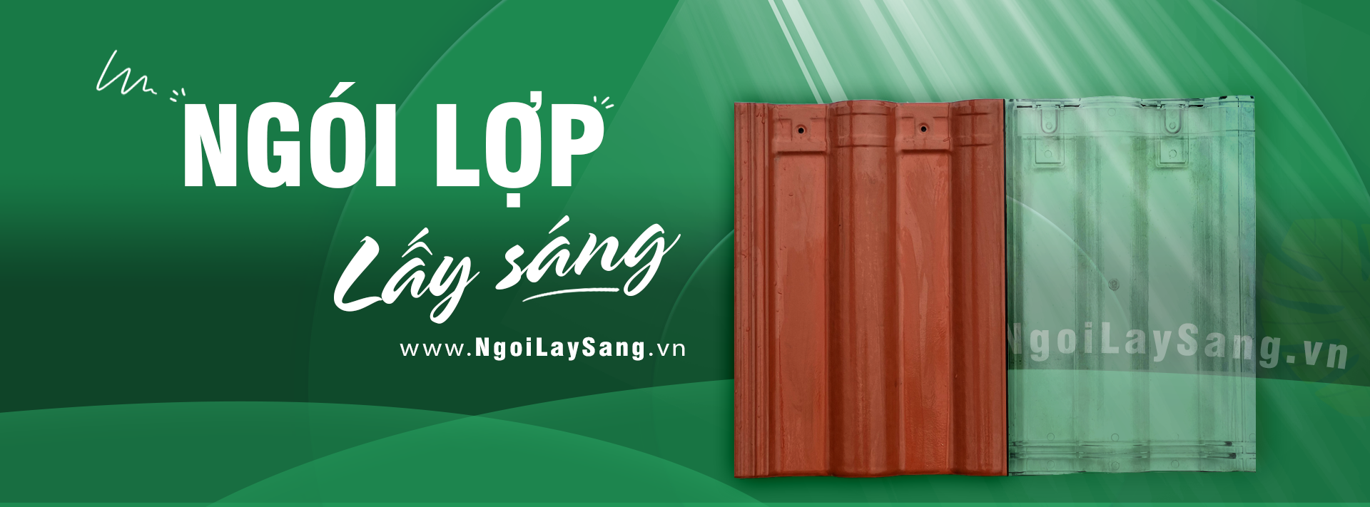 Ngói lợp lấy sáng - Nguồn sáng tự nhiên